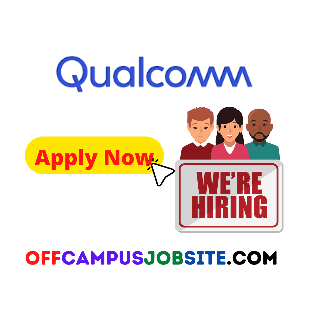 Qualcomm Technologies Recruitment