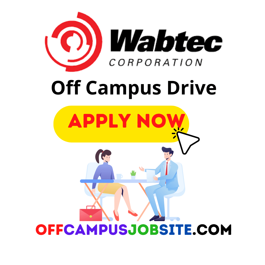 Wabtec Corporation Job Opening For Fresher Off Campus Drive 2021 BEB.Tech