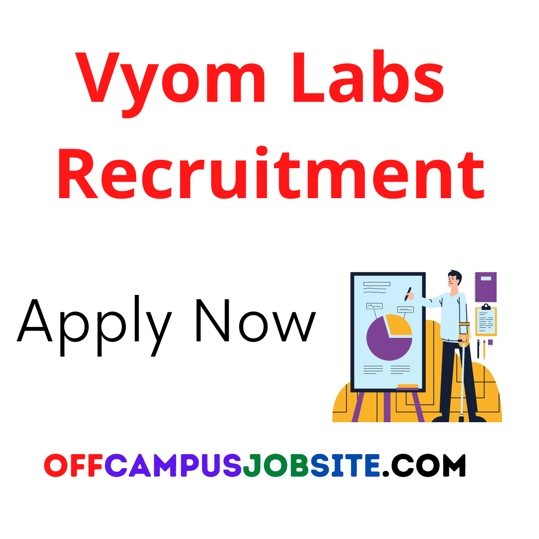 Vyom Labs Recruitment