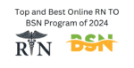 Top and Best Online RN TO BSN Program of 2024