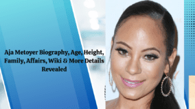 Aja Metoyer Biography, Age, Height, Family, Affairs, Wiki & More Details Revealed