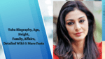 Tabu Biography, Age, Height, Family, Affairs, Detailed Wiki & More Facts